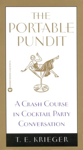 The Portable Pundit: A Crash Course in Cocktail Party Conversation cover