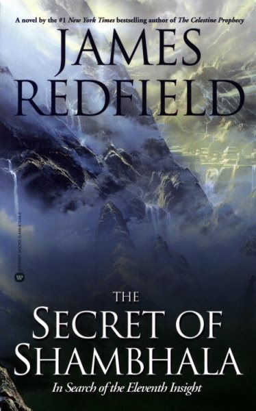 The Secret of Shambhala: In Search of the Eleventh Insight cover