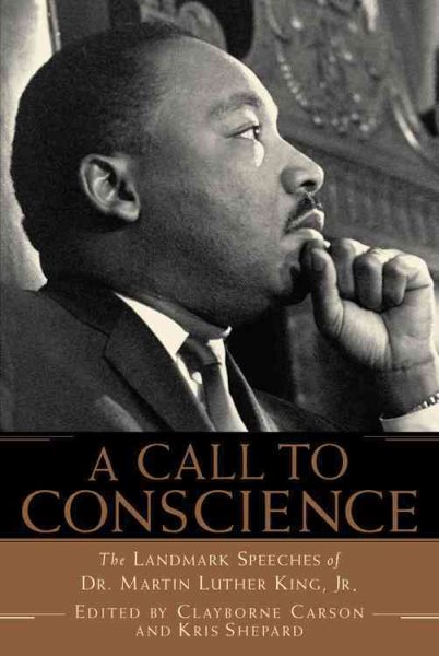 A Call to Conscience: The Landmark Speeches of Dr. Martin Luther King, Jr. cover