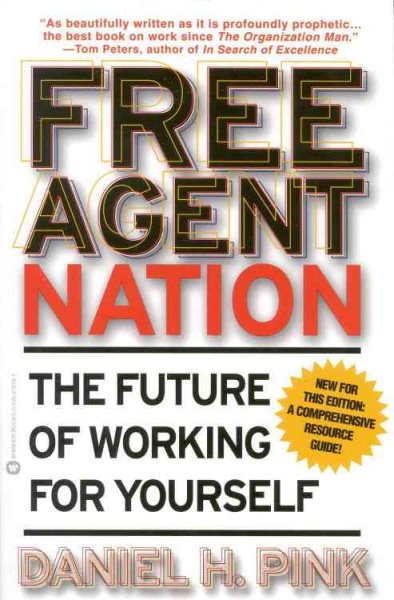 Free Agent Nation: The Future of Working for Yourself cover