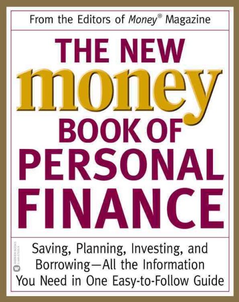 The New Money Book of Personal Finance: Saving, Planning, Investing, and Borrowing -- All the Information You Need in One Easy-to-Follow Guide (Money, America's Financial Advisor Series) cover