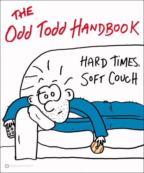 The Odd Todd Handbook: Hard Times Soft Couch cover