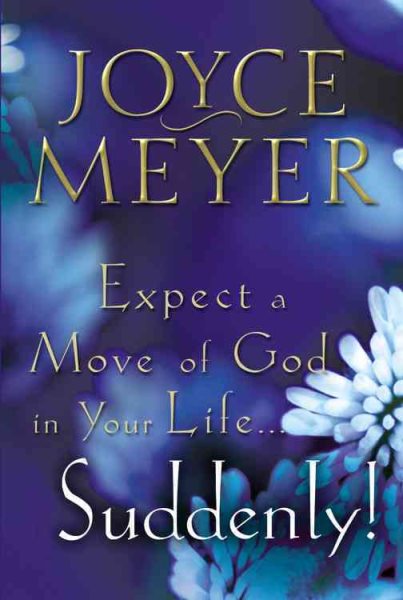 Expect a Move of God in Your Life...Suddenly! cover