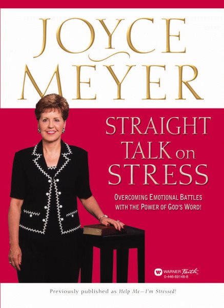 Straight Talk on Stress: Overcoming Emotional Battles with the Power of God's Word! cover