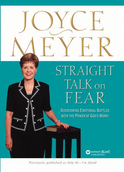 Straight Talk on Fear: Overcoming Emotional Battles with the Power of God's Word! cover