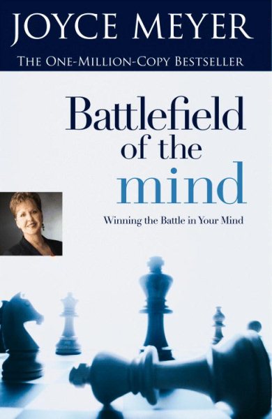 Battlefield Of The Mind - Winning The Battle In Your Mind cover