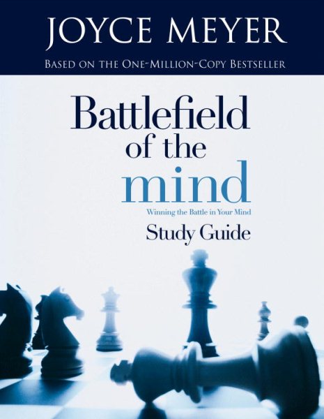BATTLEFIELD OF THE MIND STUDY GUIDE WINNING THE BATTLE IN YOUR MIND cover