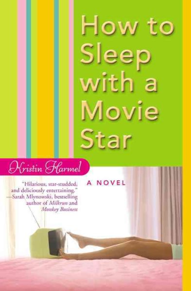 How to Sleep with a Movie Star cover