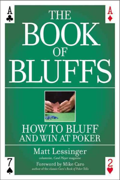 The Book of Bluffs: How to Bluff and Win at Poker cover