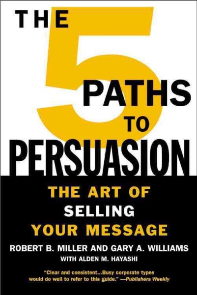 The 5 Paths to Persuasion: The Art of Selling Your Message cover