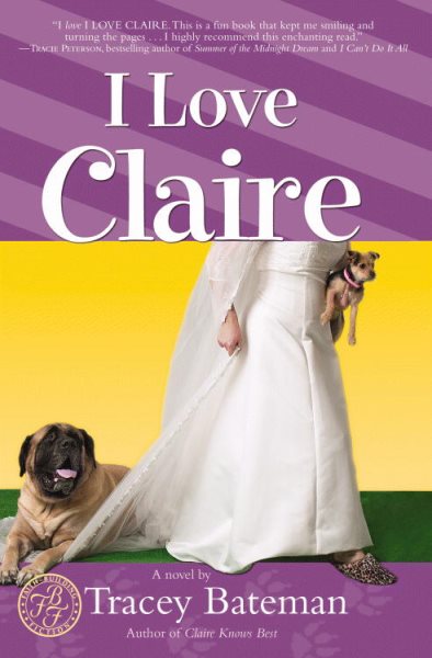 I Love Claire (Claire Everett Series, No. 3) cover