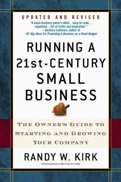 Running a 21st-Century Small Business: The Owner's Guide to Starting and Growing Your Company cover