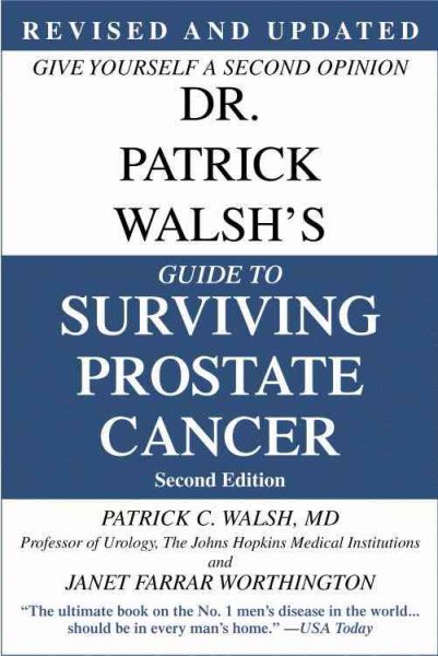 Dr. Patrick Walsh's Guide to Surviving Prostate Cancer, Second Edition cover