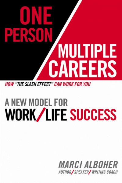 One Person/Multiple Careers: A New Model for Work/Life Success cover