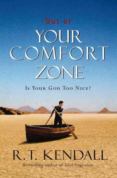 Out of Your Comfort Zone: Is Your God Too Nice? cover