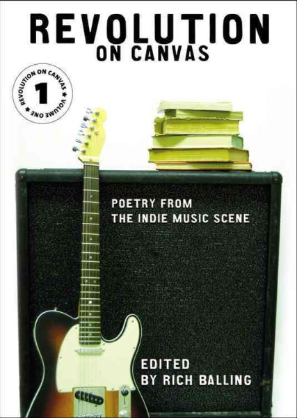 Revolution on Canvas, Volume 1: Poetry from the Indie Music Scene cover