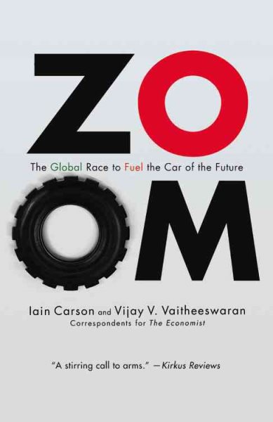 ZOOM: The Global Race to Fuel the Car of the Future