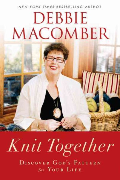 Knit Together: Discover God's Pattern for Your Life cover
