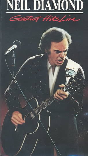 Neil Diamond: Greatest Hits Live [VHS] cover
