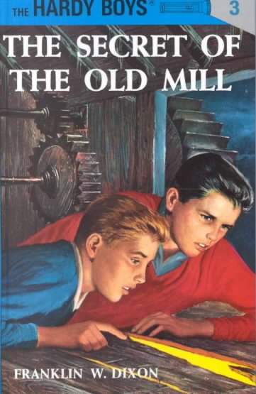 The Secret of the Old Mill (Hardy Boys, Book 3) cover