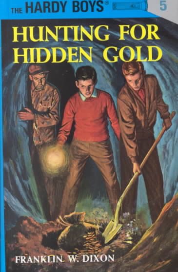 Hunting for Hidden Gold (The Hardy Boys, No. 5) cover