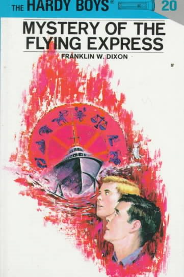 The Mystery of the Flying Express (Hardy Boys, Book 20) cover