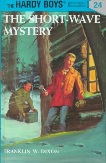 The Short-Wave Mystery (Hardy Boys, Book 24) cover