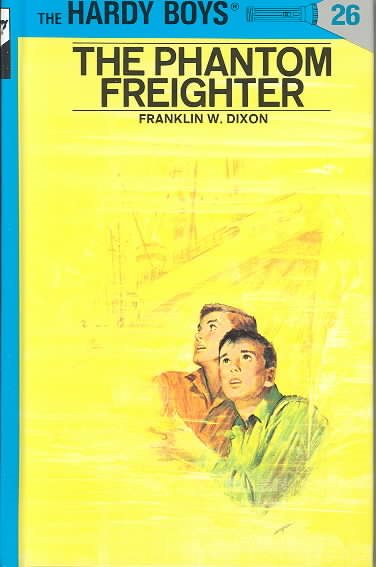 The Phantom Freighter (The Hardy Boys, No. 26) cover