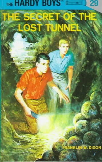 The Secret of the Lost Tunnel (Hardy Boys, Book 29) cover