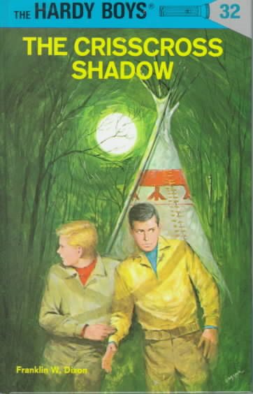 The Crisscross Shadow (The Hardy Boys, No. 32) cover