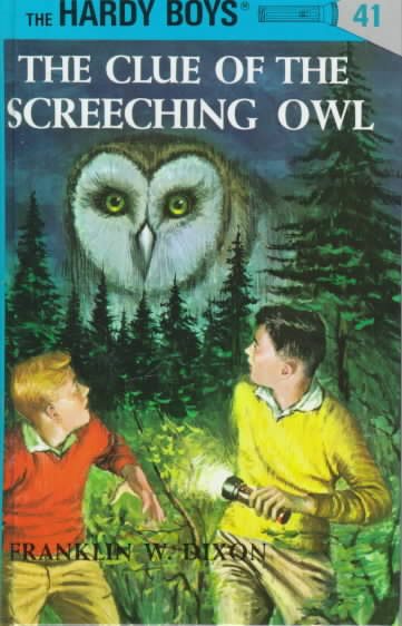 The Clue of the Screeching Owl (Hardy Boys, Book 41) cover