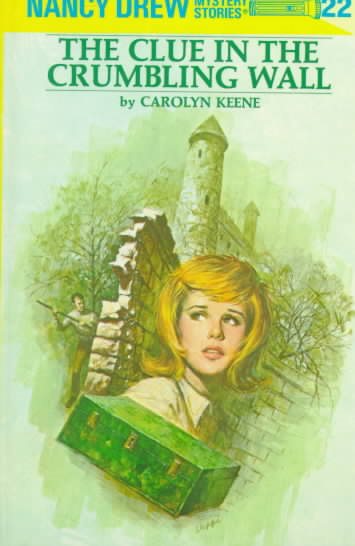 The Clue in the Crumbling Wall (Nancy Drew No. 22) cover