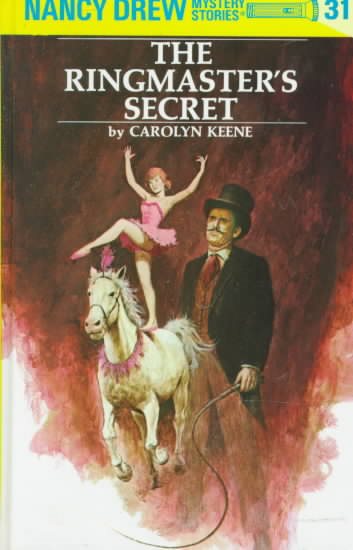 Nancy Drew Mystery Stories 31: the Ringmaster's Secret cover