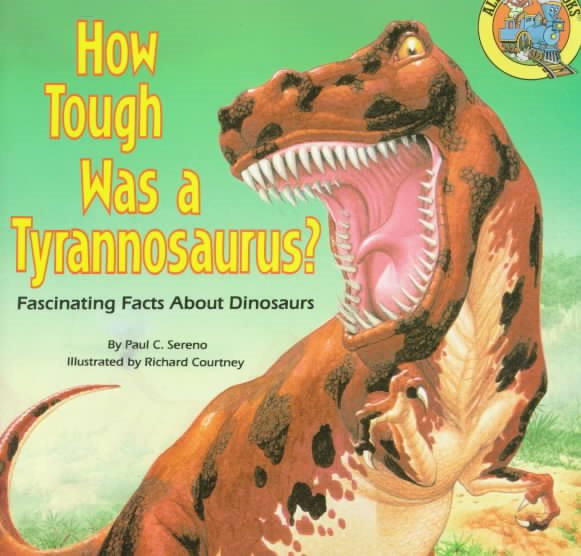 How Tough Was a Tyrannosaurus? (Reading Railroad) cover