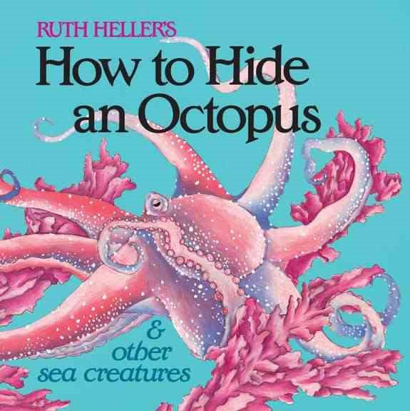 How to Hide an Octopus and Other Sea Creatures (Reading Railroad Books) cover