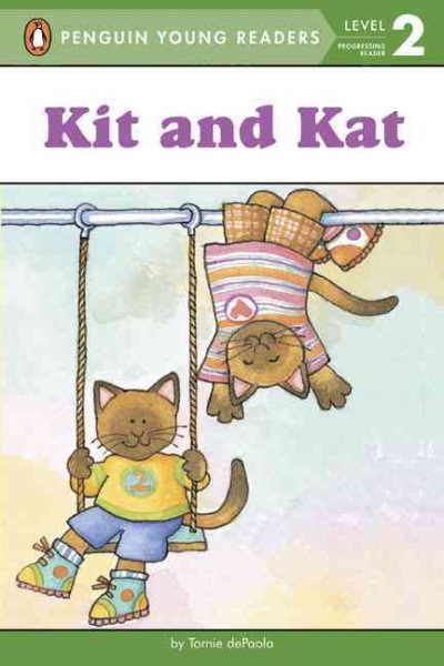 Kit and Kat (Penguin Young Readers, Level 2) cover