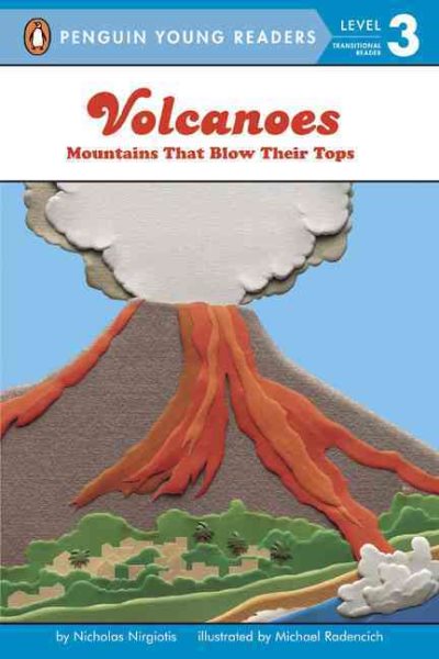 Volcanoes: Mountains That Blow Their Tops (Penguin Young Readers, Level 3) cover
