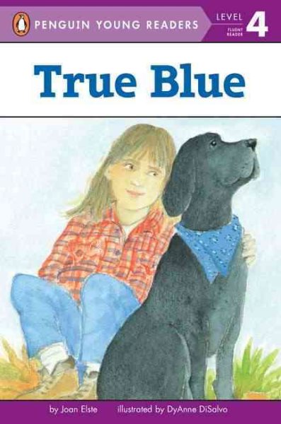 True Blue (Penguin Young Readers, Level 4) cover