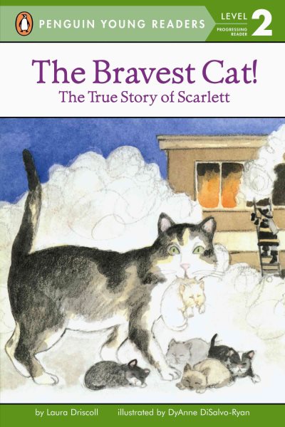 The Bravest Cat! The True Story of Scarlett (All Aboard Reading)