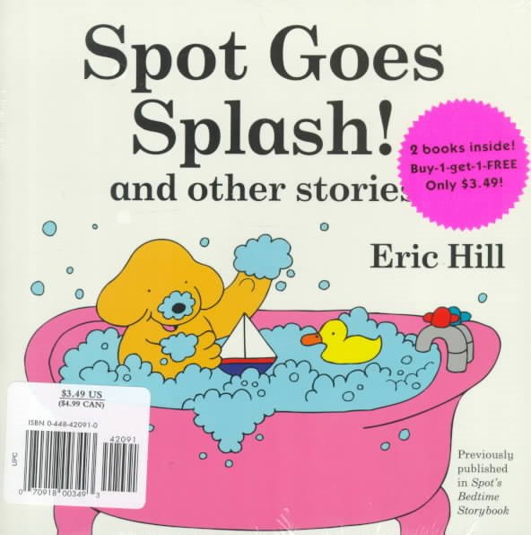 Spot Goes Splash! and Other Stories cover