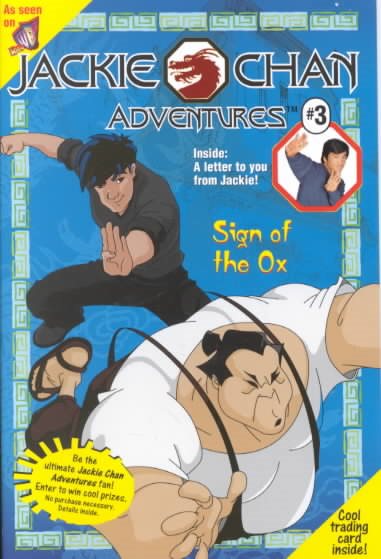 Sign of the Ox (Jackie Chan Adventures #3) cover