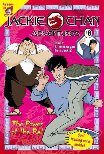 Jackie Chan #8: The Power of the Rat (Jackie Chan Adventures)