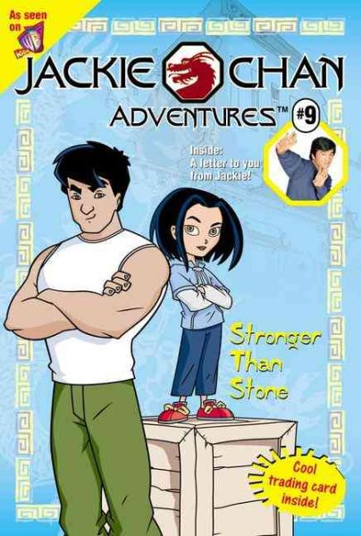 Jackie Chan #9: Stronger Than Stone (Jackie Chan Adventures) | Wonder Book