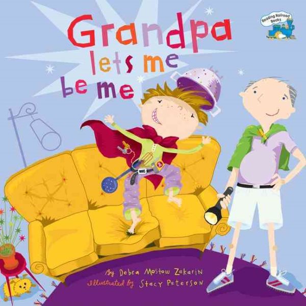 Grandpa Lets Me Be Me (Reading Railroad) cover