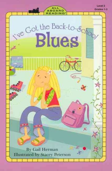 I've Got the Back-To-School Blues (All Aboard Reading) cover
