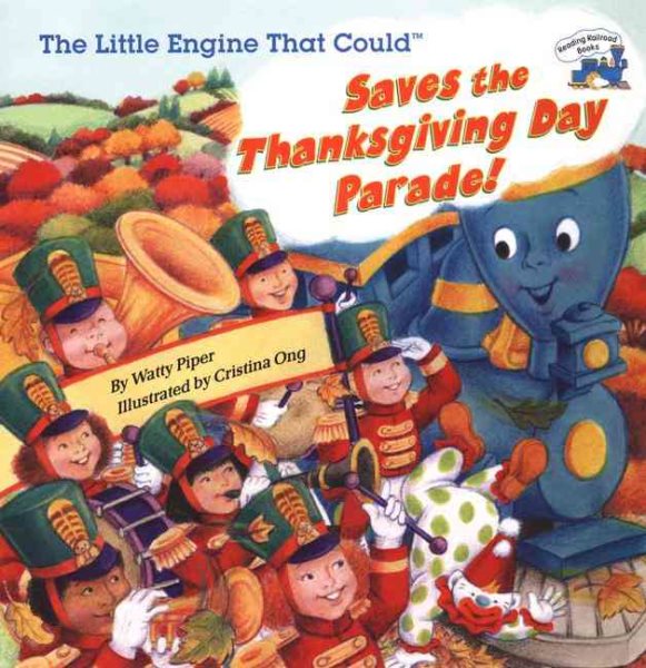 The Little Engine That Could Saves the Thanksgiving Day Parade cover