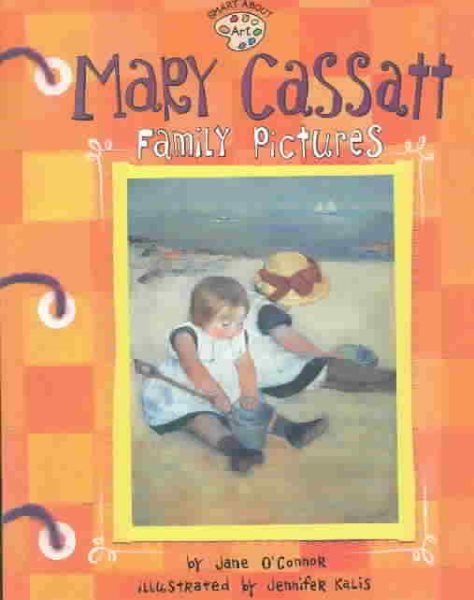 Mary Cassatt: Family Pictures (Smart About Art) cover