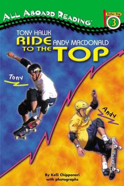 Tony Hawk and Andy MacDonald: Ride to the Top (All Aboard Reading) cover
