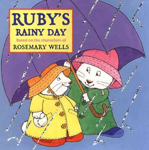 Ruby's Rainy Day (Max and Ruby) cover