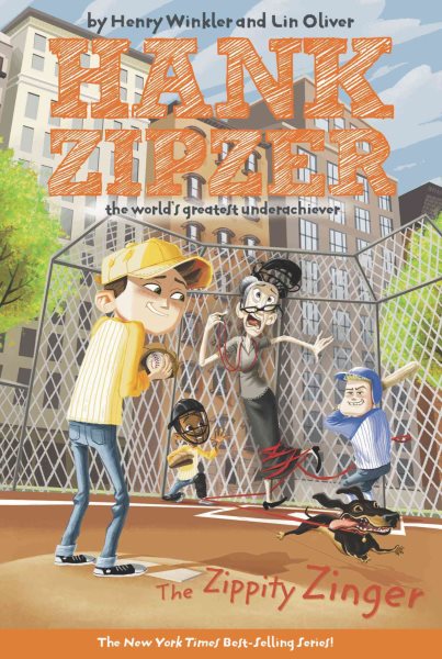 The Zippity Zinger #4: The Zippity Zinger The Mostly True Confessions of the World's Best Underachiever (Hank Zipzer) cover